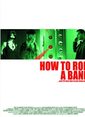 抢银行指南How To Rob a Bank